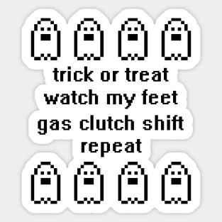 Trick or treat watch my feet... Sticker